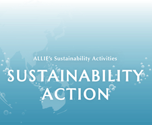ALLIE’s Sustainability Activities SUSTAINABILITY ACTION
