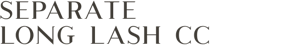 SEPARATE LONG LASH CC