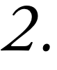 2.