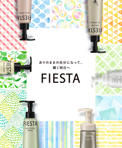 ありのままの自分になって、輝く明日へ FIESTA