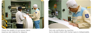 Check the quality of non-woven fabric (used as raw material for diapers). Not only verification by machine, but a double-check with human eyes is indispensable.