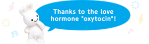Thanks to the love hormone "oxytocin"!