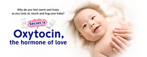 Why do you feel warm and fuzzy as you look at, touch and hug your baby? Secret is Oxytocin, the hormone of love