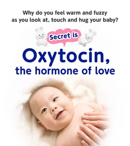 Why do you feel warm and fuzzy as you look at, touch and hug your baby? Secret is Oxytocin, the hormone of love