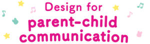 Design for parent-child communication