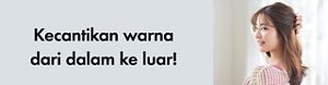 Kecantikan warna dari dalam ke luar!