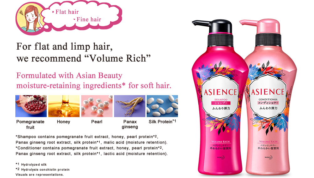ASIENCE For flat and limp hair, we recommend "Volume Rich"