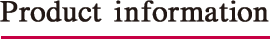 Product information