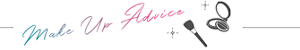 Make Up Advice