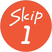 Skip 1