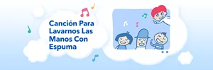 Canción Para Lavarnos Las Manos Con Espuma