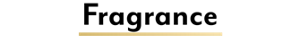Fragrance