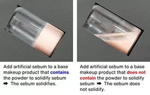 When artificial sebum is added to a liquid base makeup product that contains the powder to solidify sebum, the sebum solidifies. On the other hand, when artificial sebum is added to a liquid base makeup product that does not contain the power, the sebum does not solidify.