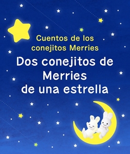 Cuentos de los conejitos Merries Dos conejitos de Merries de una estrella