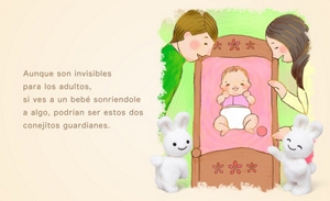 Aunque son invisibles para los adultos, si ves a un bebé sonriendole a algo, podrían ser estos dos conejitos guardianes.