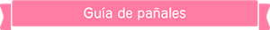 Guía de pañales