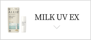 MILK UV EX