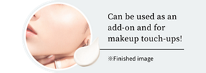 Can be used as an add-on and for makeup touch-ups!