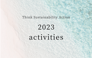 Think Sustainability Action 2023 activities