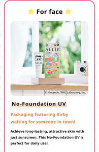 No-Foundation UV. Packaging featuring Kirby waiting for someone in town. Achieve long-lasting, attractive skin with just sunscreen. This No-Foundation UV is perfect for daily use!　