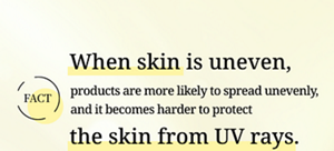 事実！肌の凹凸は塗りムラになりやすく、紫外線から守りにくい。