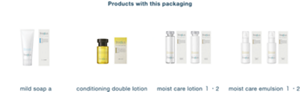 Products with this packaging mild soap a , conditioning double lotion, moist care lotion1•2, moist care emulsion 1•2