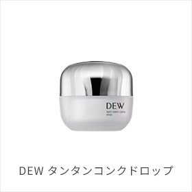 商品ラインナップ | DEW Advanced Line | カネボウ化粧品 商品ラインナップ | DEW Advanced Line | カネボウ化粧品