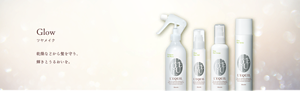Glow ツヤメイク　乾燥などから髪を守り、 輝きとうるおいを。
