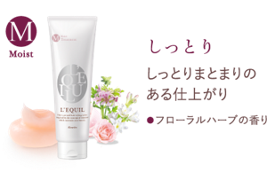しっとり しっとりまとまりの ある仕上がり ●フローラルハーブの香り