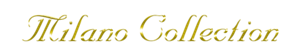 Milano Collection