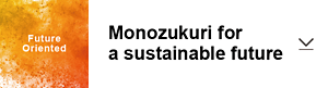 Future Oriented Monozukuri for a sustainable future