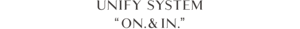 UNIFY SYSTEM “ON.&IN.”
