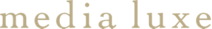 media luxe