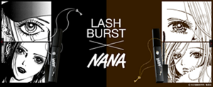 LASH BURST × NANA ©矢沢漫画制作所/集英社