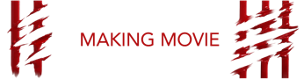 MAKING MOVIE