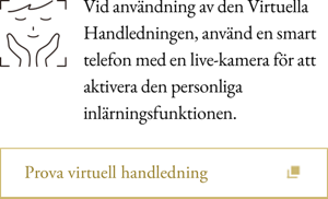 Vid användning av den Virtuella Handledningen, använd en mobiltelefon som har en live-kamera för att aktivera den personliga inlärningsfunktionen.