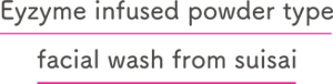 Eyzyme infused powder type facial wash from suisai
