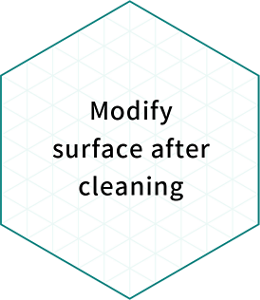 Modify surface after cleaning