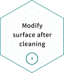 Modify surface after cleaning