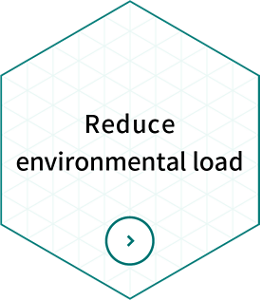 Reduce environmental load