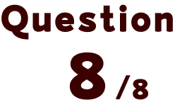Question 8/8