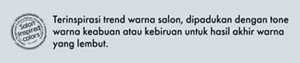 Terinspirasi trend warna salon, dipadukan dengan tone warna keabuan atau kebiruan untuk hasil akhir warna yang lembut.