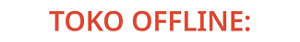 TOKO OFFLINE: