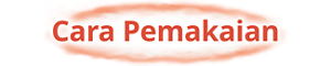 Cara Pemakaian
