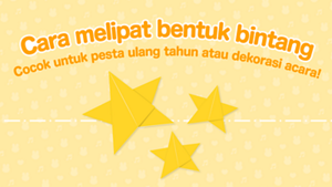 Cara melipat bentuk bintang