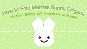 How to Fold Merries Bunny Origami