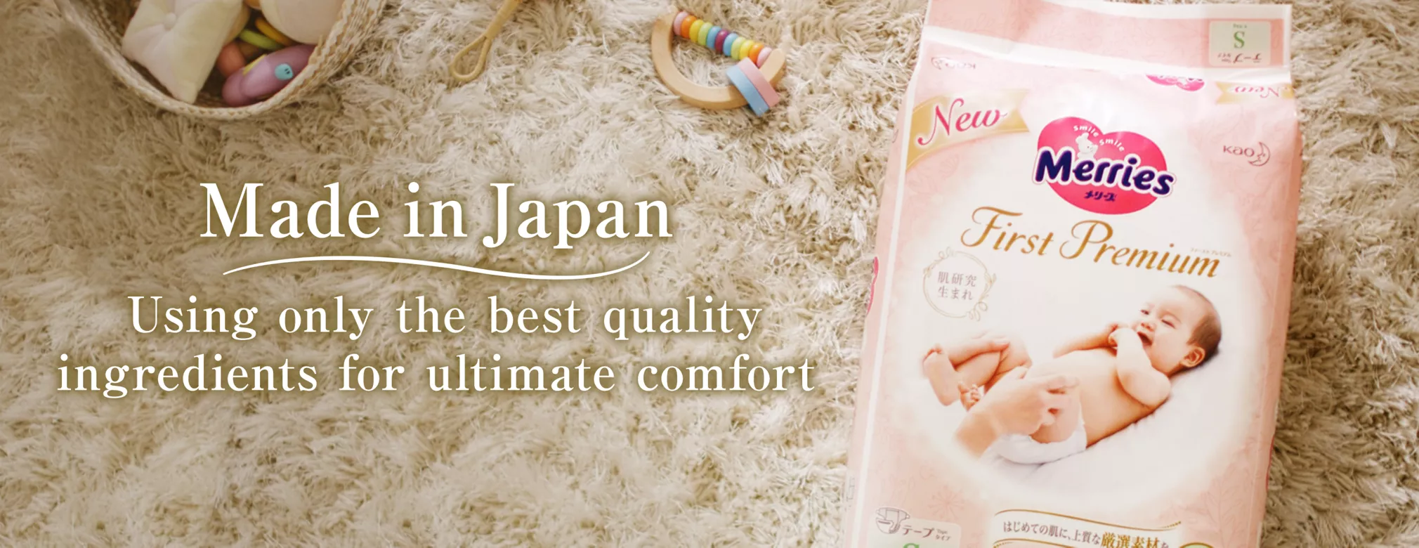 Made in Japan Using only the best quality ingredients for ultimate comfort 