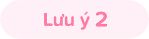 Điểm lưu ý 2