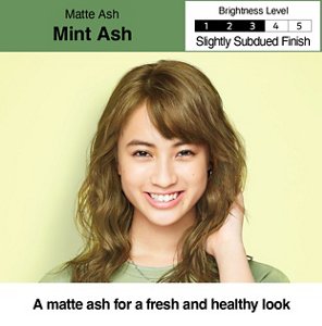 Mint Ash. Brightness Level: Slightly Subdued Finish. 3 out of 5.