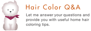 Hair Color Q&A Let me answer your questions and provide you with useful home hair coloring tips.